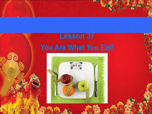 英语下册 lesson 37 you are what you eat课件