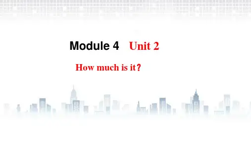2021年外研版四年级英语上册Module 4 Unit 2 How much is it课件