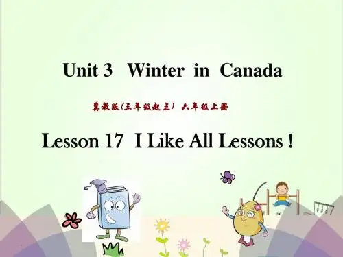 冀教版六年级英语上册Unit 3 Winter in Canada Lesson17课件