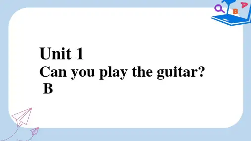 【精选】七年级英语下册口头表达专练Unit1CanyouplaytheguitarSectionB课件新版人教新目标版