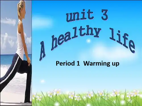 2019-2020学年人教版高中英语创优同课异构课件：选修6  Unit 3 A healthy Life(Warming up)