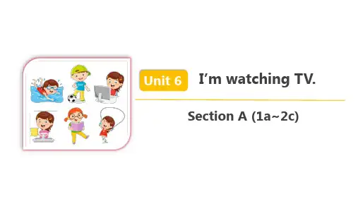  人教七年级英语下册 Unit 6 Section A (1a~2c) 精品课件