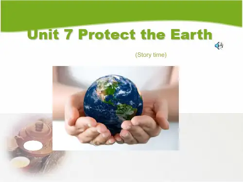 省比赛课件新译林六年级上Unit7 Protect the Earth精品课件