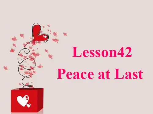 初中英语九年级全一册第7单元Lesson 42 Peace at Last
