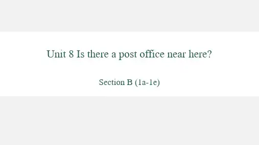 2020-2021学年人教版英语七年级下册 Unit 8 Section B(1a-1d)课件