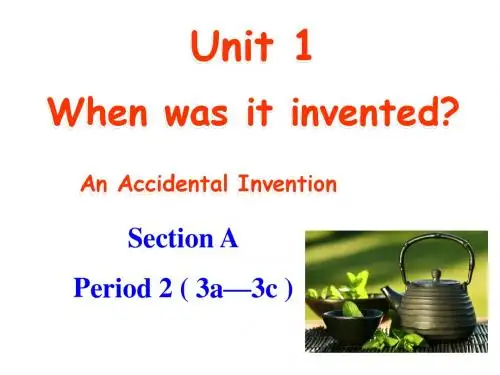 unit1 Section-A-reading An Accidental Invention-课件(鲁教新目标九年级全)