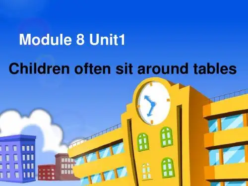 外研社英语一起五年级上M8U1Children often sit around tables.