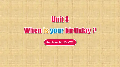 Unit8 Section B (2a-2c) 22-23学年人教版英语七年级上册 