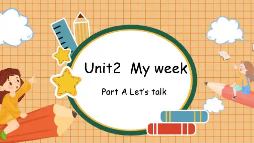 人教英语PEP五年级上册Unit2MyweekPartALet'stalk课件