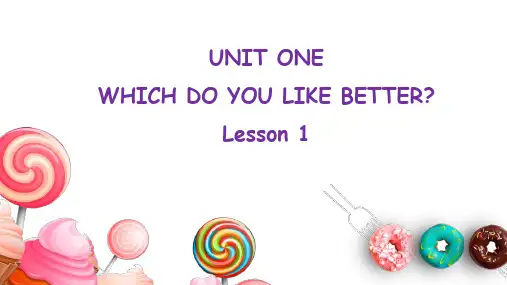 UNITONEWHICHDOYOULIKEBETTER_Lesson1(课件)北京版英语五年级上册
