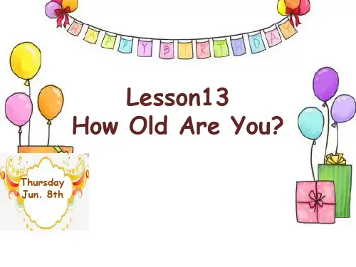 翼教版英语四年级下册Unit3Lesson13HowOldAreYou课件