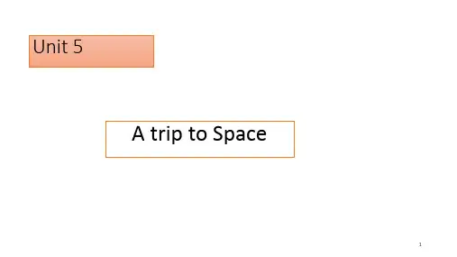 7A unit 5 a trip to space(课堂PPT)