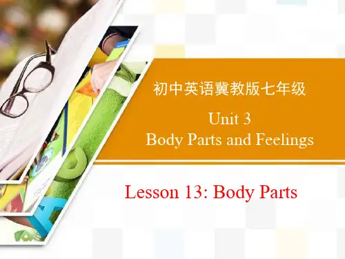 冀教版七年级英语上册 (Body Parts)Body Parts and Feelings 新课件