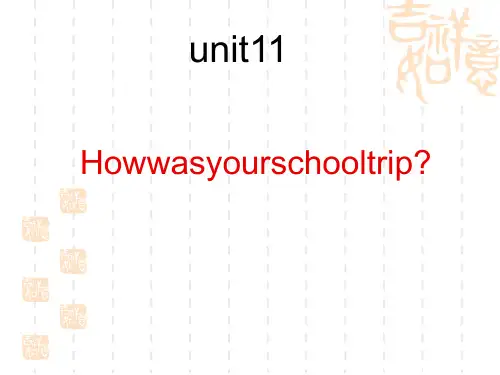人教PEP版初中七年级英语下册 《How was your school trip_》PPT课件4 
