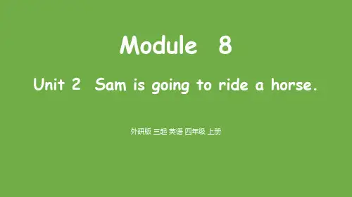 外研版四年级英语上册Sam is going to ride horse课件