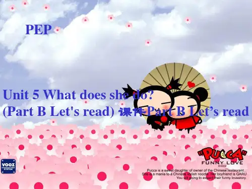 人教PEP版-英语-六年级上册-Unit 5 What does she do？Let's read课件