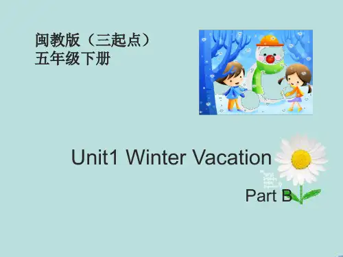闽教版(三点起)英语五年级下册  Unit1_PartB教学课件