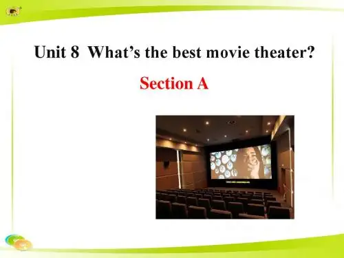鲁教版英语(五四制)七年级上：Unit 8  What’s the best movie theater Section A