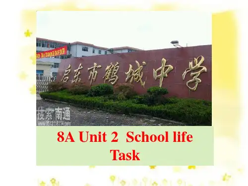 译林牛津版8A Unit2 School Life Task教学课件共21张PPT (共21张PPT