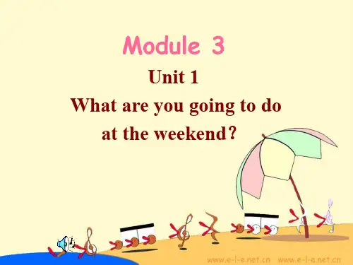外研版初中英语七年级下册Module3-Unit1 What are you going to do at the weekend课件2