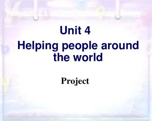 译林牛津版高中英语选修6课件 Unit 4 Helping people around the world Project 课件