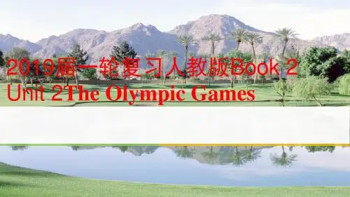 2019届一轮复习人教版必修二Unit 2The Olympic Games课件(61张)