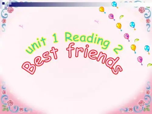 2019译林牛津版 8A Unit 1 Reading 2 Best firends 教学课件 (共26张PPT)教育精品.ppt