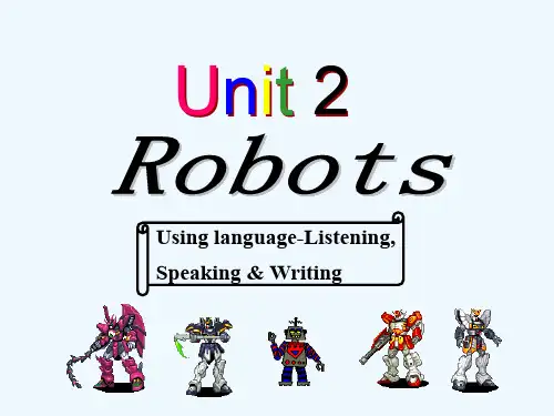 人教新课标高二英语选修七课件：Unit2 Robots listening speakingand writing 