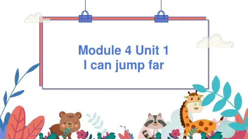小学英语外研版三年级上册《Module 4unit 1 I can run jump far 》课件