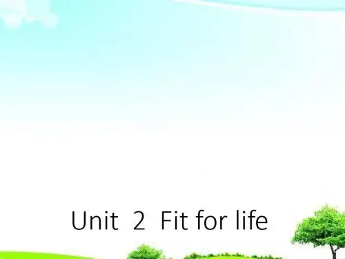 【精选课件】牛津译林版高中英语选修七Unit 2Fit for lifePeriod Three1课件.ppt