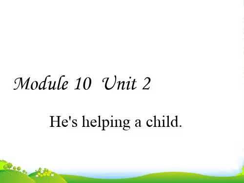 外研版二年级英语下册Module10Unit2He'shelpingachild课件1