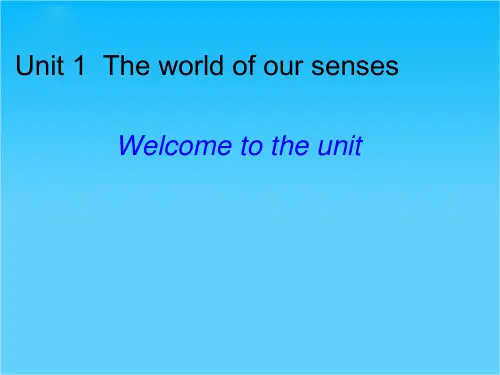 高一英语精品课件Unit 1 The world of our sense-welcome(牛津译林版必修3)