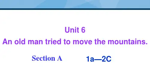 Unit6+An+old+man+tried+to+move+the+mountains