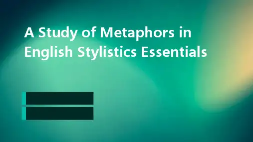 《英语文体学要略》Metaphor