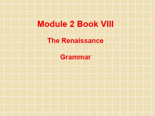 高中英语选修8 module2 the renaissance grammar课件外研版 优质课件