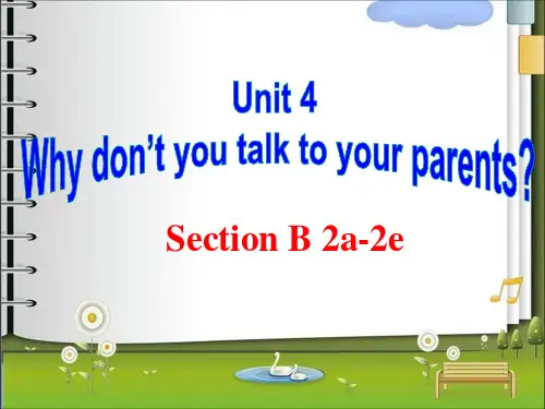 2014春八年级下册unit4why don't you talk to your parents 课件Section B 2a-2e