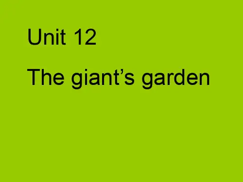 沪教牛津五年级下册英语课件 module 4 unit 12 the giant's garden 