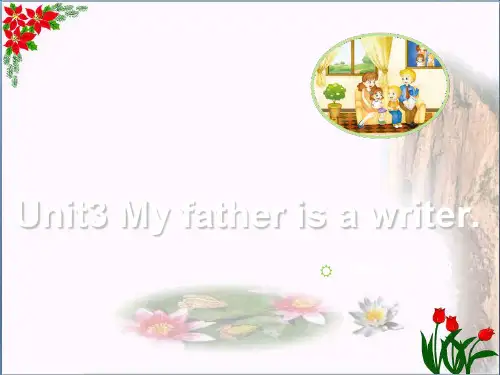 最新五年级英语上册 Unit 3 My father is a writer(Lesson 13)教学 人教精通版优选教学课件