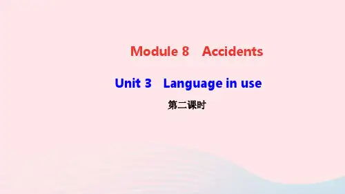 八年级英语上册Module8AccidentsUnit3Languageinuse第一课时作业课件新版外研版