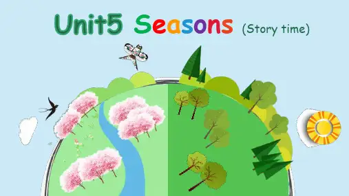 [译林版]四下 Unit5 Seasons (Story)优秀课件