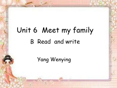 Meet-my-family-B-read-and-write课件