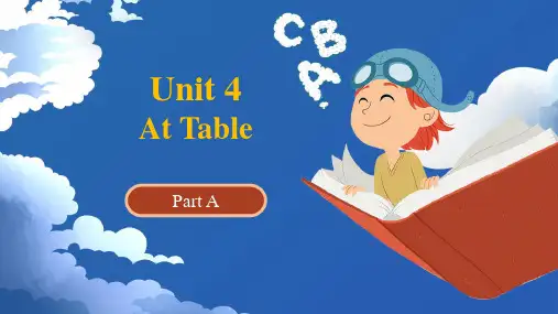 陕旅版小学五年级英语上 U4 At Table Part A 教学课件