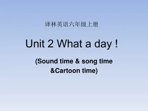 六年级上册英语Unit 2 What a day(Sound time Culture译林版