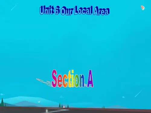 七年级英语下册Unit6OurlocalareaTopic1Isthere