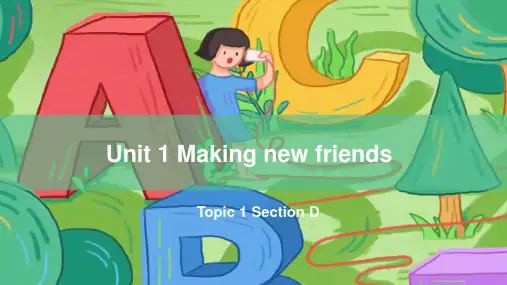 仁爱版七年级英语上册  Unit 1 Topic 1 Section D 课件