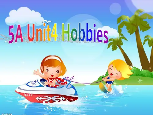 苏教牛津译林版英语五年级上册Unit 4《Hobbies》优课件