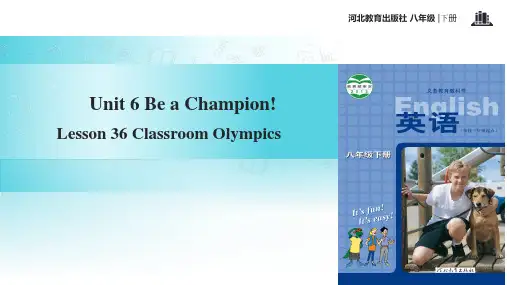 初中冀教版英语八年级下册【教学课件】Unit 6 Lesson 36