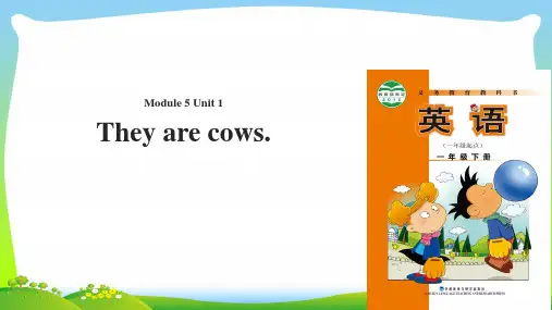 外研版一年级英语下册Module5unit1they'recows课件1.ppt