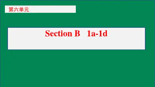 八下 英语 第六单元 Unit6 Section B1A-1d