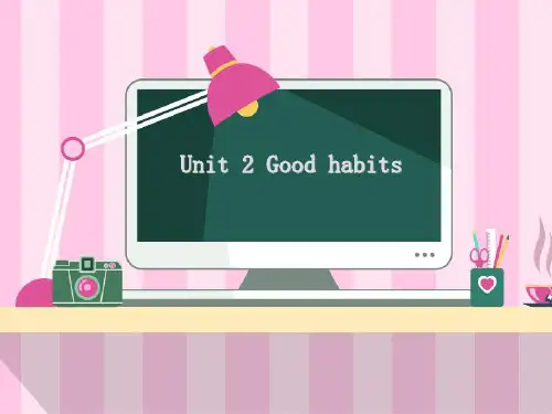牛津译林版六年级英语下册Unit2 Good habits 课件 1